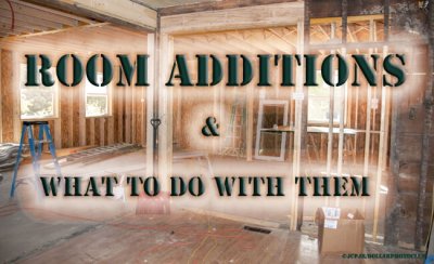 Room Additions & What To Do With Them